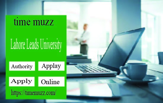 Lahore Leads University LLU Latest Jobs 2022